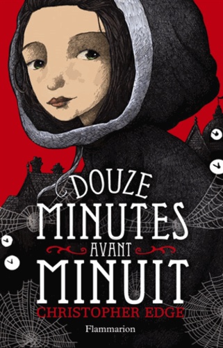 Christopher Edge - Douze minutes avant minuit.