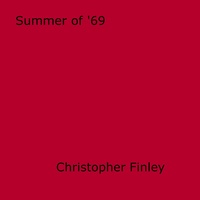 Christopher Finley - Summer of '69.