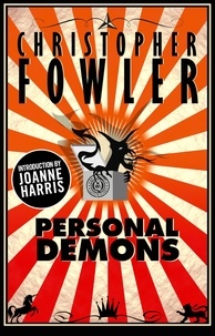 Christopher Fowler - Personal Demons - Short Stories.