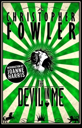 Christopher Fowler - The Devil in Me - Short Stories.