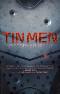Christopher Golden - Tin Men.