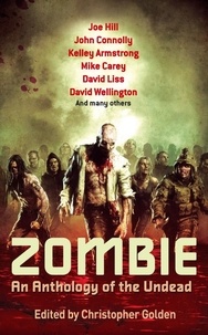 Christopher Golden - Zombie - An Anthology of the Undead.