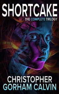 Shortcake: The Complete Trilogy