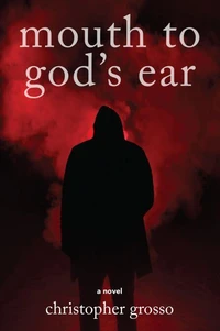 Mouth to God's Ear