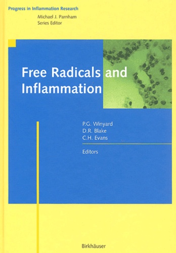 Christopher-H Evans et Paul-G Winyard - Free Radicals And Inflammation.