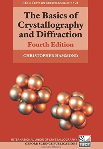 Christopher Hammond - The Basics of Crystallography and Diffraction.