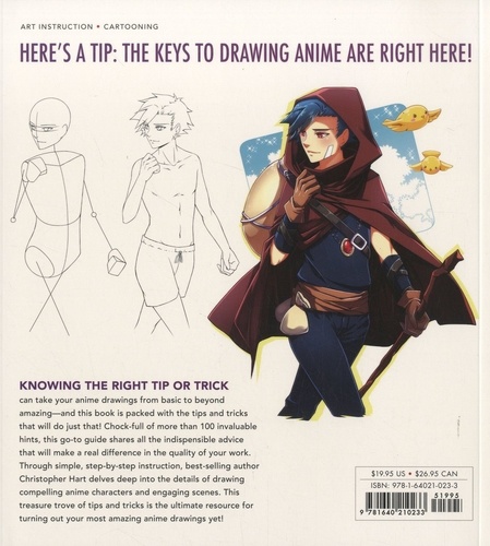 The Master Guide to Drawing Anime, Tips & Tricks. Over 100 Essential Techniques to Sharpen Your Skills