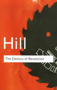 Christopher Hill - The Century of Revolution - 1603-1714.