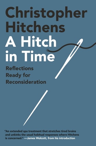 A Hitch in Time. Reflections Ready for Reconsideration