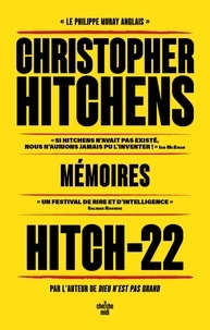 Christopher Hitchens - Hitch-22.