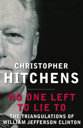 Christopher Hitchens - No One Left to Lie to.