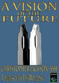 A Vision of the Future
