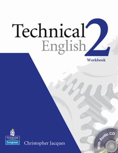 Christopher Jacques - Technical English: Worbook Level 2. - Book and Audio CD.