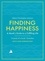 Finding Happiness. A monk's guide to a fulfilling life