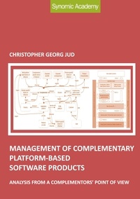 Christopher Jud - Management of complementary platform-based software products - Analysis from a complementors point of view.