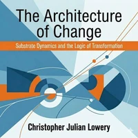 The Architecture of Change