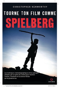 Christopher Kenworthy - Tourne ton film comme Spielberg.