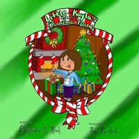  Christopher L. Monk - Little Kayla's Secret Christmas Present - Little Ones Children's Books, #2.
