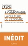 Christopher Lasch et Cornelius Castoriadis - La Culture de l'égoïsme.