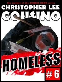  Christopher Lee Cousino - Homeless #6 - Homeless, #6.