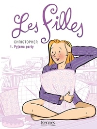  Christopher - Les Filles Tome 1 : Pyjama party.