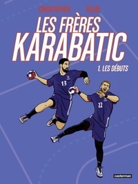 Télécharger des ebooks complets Les Frères Karabatic Tome 1