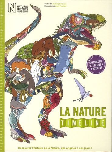 Christopher Lloyd et Andy Forshaw - La nature - Découvrez l'histoire de la Nature, des origines à nos jours !.