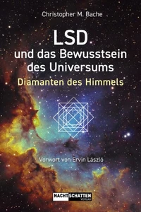 LSD und das Bewusstsein des Universums