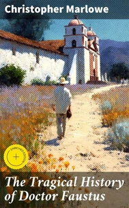 The Tragical History of Doctor Faustus