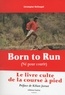 Christopher McDougall - Born to Run (Né pour courir).