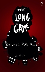  Christopher Menkhaus - The Long Game - Public Domain Agents, #3.