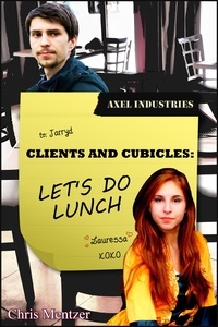  Christopher Mentzer - Let's Do Lunch - Clients and Cubicles, #1.