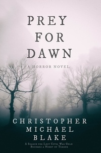  Christopher Michael Blake - Prey for Dawn.