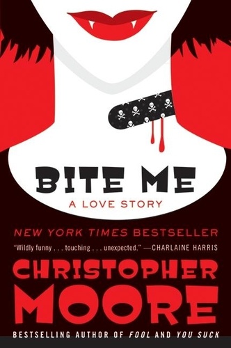 Christopher Moore - Bite Me - A Love Story.