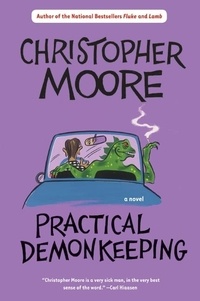 Christopher Moore - Practical Demonkeeping.