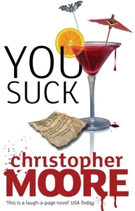 Christopher Moore - You Suck.