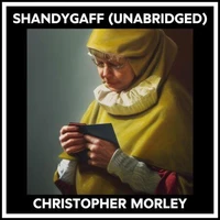 Shandygaff (Unabridged)