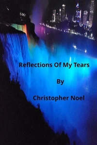 Reflections of My Tears