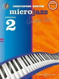 Christopher Norton - Microjazz  : The Microjazz Collection 2 (repackage) - Pièces et exercices progressifs pour piano dans le style populaire. piano..