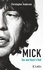 Mick. Sex and Rock'n'Roll