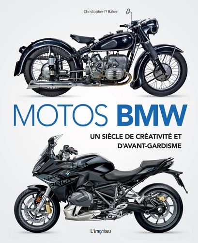 Motos BMW. Un siècle de créativité et d'avant-gardisme
