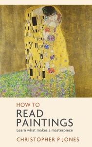  Christopher P Jones - How to Read Paintings - Looking at Art.