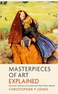  Christopher P Jones - Masterpieces of Art Explained - Looking at Art, #4.