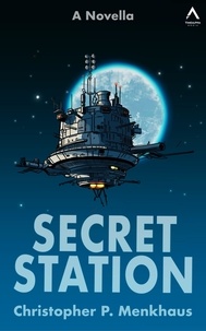  Christopher P. Menkhaus - Secret Station - MILAB Files, #4.