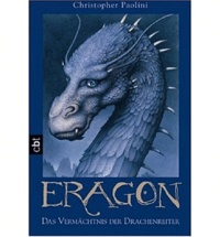 Christopher Paolini - Eragon Tome 1 : Das Vermachtnis der Drachenreiter.