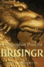 Christopher Paolini - The Inheritance Cycle Tome 3 : Brisingr.