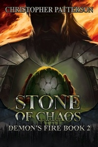  Christopher Patterson - Stone of Chaos: Demon's Fire Book 2 - Dream Walker Chronicles, #5.