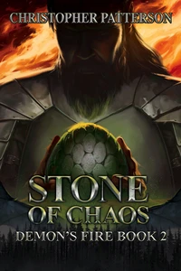 Stone of Chaos: Demon's Fire Book 2
