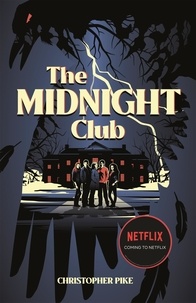 Christopher Pike - The Midnight Club.
