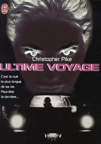 Christopher Pike - Ultime voyage.
